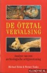Heim, Michael - De Otztal vervalsing: analyse van een archeologische schijnvertoning