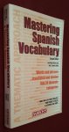navarro, josé maría; navarro, axel j. - mastering spanish vocabulary: a thematic approach, second edition navarro, josé maría; navarro, axel j. - mastering spanish vocabulary: a thematic approach, second edition
