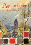 Parramón, José M. en G. Fresquet - Aquarelleren in de praktijk
