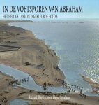 Richard Hardiman, Helen Speelman - In De Voetsporen Van Abraham