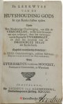 Hooght, Everhardus van der - De Leerwyse van de Huyshouding Gods In zyn Kerke t' allen tyden. Zijnde Een Naukeurige Overweeging, van Alle de Verschillen, welke in de Gemeynten zyn verspreyd, door het verwerpen van de Beproefde Tweederley, en door het invoeren van de Dried...