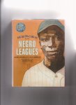 Chiarello, Mark & Jack Morelli. Introduction by Monte Irvin - Heroes of the Negro Leagues
