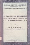 Vogel, Dr. W.T. de - De taak van den Burgerlijken Geneeskundigen Dienst in Nederlandsch-Indië