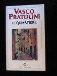 Vasco Pratolini - Il quartiere