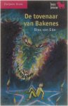 Bies van Ede - De tovenaar van Bakenes