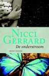 N. Gerrard, Nicci Gerrard - De onderstroom