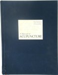 Peter Deadman, Mazin Al-Khafaji, Kevin Baker - A Manual of Acupuncture
