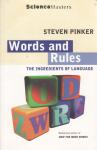 Pinker, Steven - Words And Rules. The ingredients of language