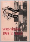 André Temming, Jos Betting, Stichting 800 jaar Veste Bredevoort. - Veste-viteiten 1988 in beeld; : Stichting 800 jaar Veste Bredevoort