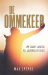 Sabajo, Max - De ommekeer. Van zware jongen tot voorbeeldfiguur
