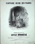 Bordèse, Luigi: - Clotilde Reine des Francs. Scène dramatique pr. voix de soprano