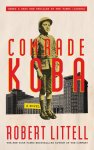 Robert Littell - Comrade Koba: A Novel