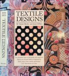 Meller, Susan & Joost Elffers. - Textile Designs: Two hundred years of European and American patterns for printed fabrics organized by motif, style, color, layout, and period.
