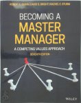 Robert E. Quinn, David S. Bright, Rachel E. Sturm - Becoming a Master Manager A Competing Values Approach