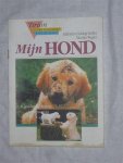 Schlegl-Kofler, Katharina & Wegler, Monika - Tirion kleine huisdieren bibliotheek: Mijn Hond. Gedrag en begrip, verzorging, opvoeding