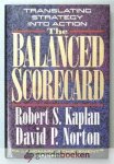 Kaplan, David P. Norton, Robert S. - The balanced scorecard --- Translating strategy into action.