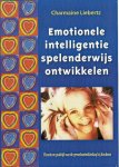 Liebertz Charmaine - Emotionele intelligentie spelenderwijs ontwikkelen