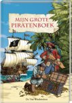 Wernsing-Bottmeyer, B. - Mijn grote piratenboek / een non-fictieboek over piraten