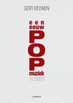 Gert Keunen - Een eeuw POPmuziek van Crooners tot Dubstep