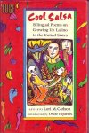 Carlson Lori Marie (editor), Oscar Hijuelos (introduction) - Cool Salsa, Bilingual Poems on Growing Up Latino in the United States