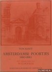 Koot, Ton - Amsterdamse poortjes 1480-1880