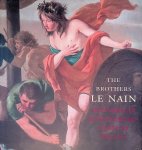 Bell, Esther & C.D. Dickerson - The Brothers Le Nain: Painters of Seventeenth-century France