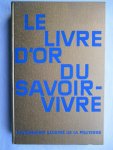  - Le livre d'or du savoir-vivre
