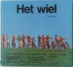 Arndt Karin, Kirst Werner, Diekmeyer Ulrich - Het wiel Vizier reeks Het onstaan van het wiel enz.