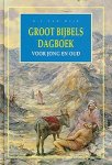 B.J. van Wijk - Wijk, B.J. van-Groot Bijbels Dagboek