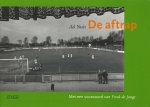 Nuijs, Ad - De aftrap -Met een voorwoord van Freek de Jonge