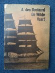 Doolaard, A. Den. - De Wilde Vaart.