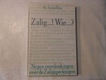 Dorp van S. - Zalig...! Wie?
