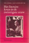 Anbeek/Jaap Goedegebuure, Ton - Het literaire leven in de twintigste eeuw.