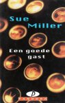 Miller, Sue - Een goede gast