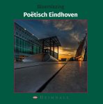 Hub Dohmen - Poëtisch Eindhoven