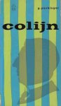 Puchiner, G. - Colijn. Momenten uit zijn leven