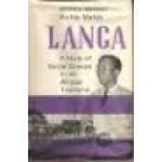 Wilson, Monica - Langa  A Study Of Groups In An African Township