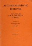 Maurer, F. & C. Mins (Hrsg.). - Jan van Dam, zum 80. Geburtsag gewidmet. Maurer, F. & C. Mins (Hrsg.). - Jan van Dam, zum 80. Geburtsag gewidmet.