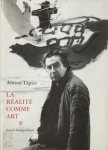 Antoni Tàpies 29960, Edmond [trad.] Raillard - La réalité comme art