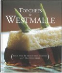 Unknown - Topchefs koken met Westmalle meer dan 80 seizoensgerechten met trappistenbier