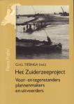 Tiesinga, G.H.L. (red.) - Het Zuiderzeeproject (Voor- en tegenstanders, plannenmakers en uitvoerders), 64 pag. kleine paperback, gave staat