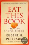 Eugene H Peterson - Eat This Book