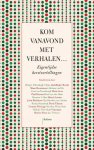  - Kom vanavond met verhalen...