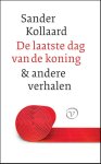 Sander Kollaard - De laatste dag van de koning