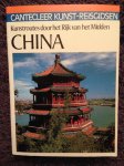 Scheck, Frank Rainer - Cantecleer kunst reisgids China. Kunstroutes door het rijk van het midden