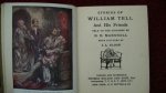 Henrietta Elizabeth Marshall H E -  I L Gloag - Louey Chisholm - Stories of William Tell and his friend told to the children.
