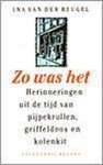 Ina van der Beugel - Zo was het Ina van der Beugel - Zo was het