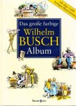 Diversen - Das große farbige Wilhelm Busch Album