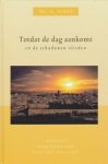 Schot, Ds. A. - Totdat de dag aankomt