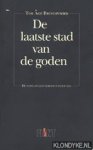 Bringsvaerd, Tor Age - De laatste stad van de goden